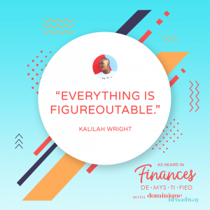 Kalilah Wright T-shirt Business Finances Demystified Podcast